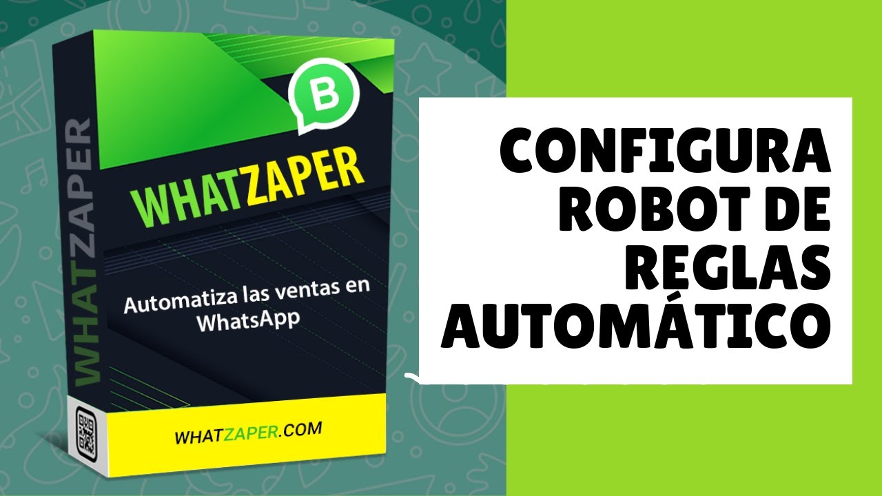 &iquest;C&oacute;mo configurar robot de reglas autom&aacute;tico? | WhatZaper PRO