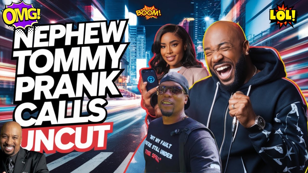 Nephew Tommy FUNNIEST UNCUT PRANK CALLS! CHEATERS EDITION 😂