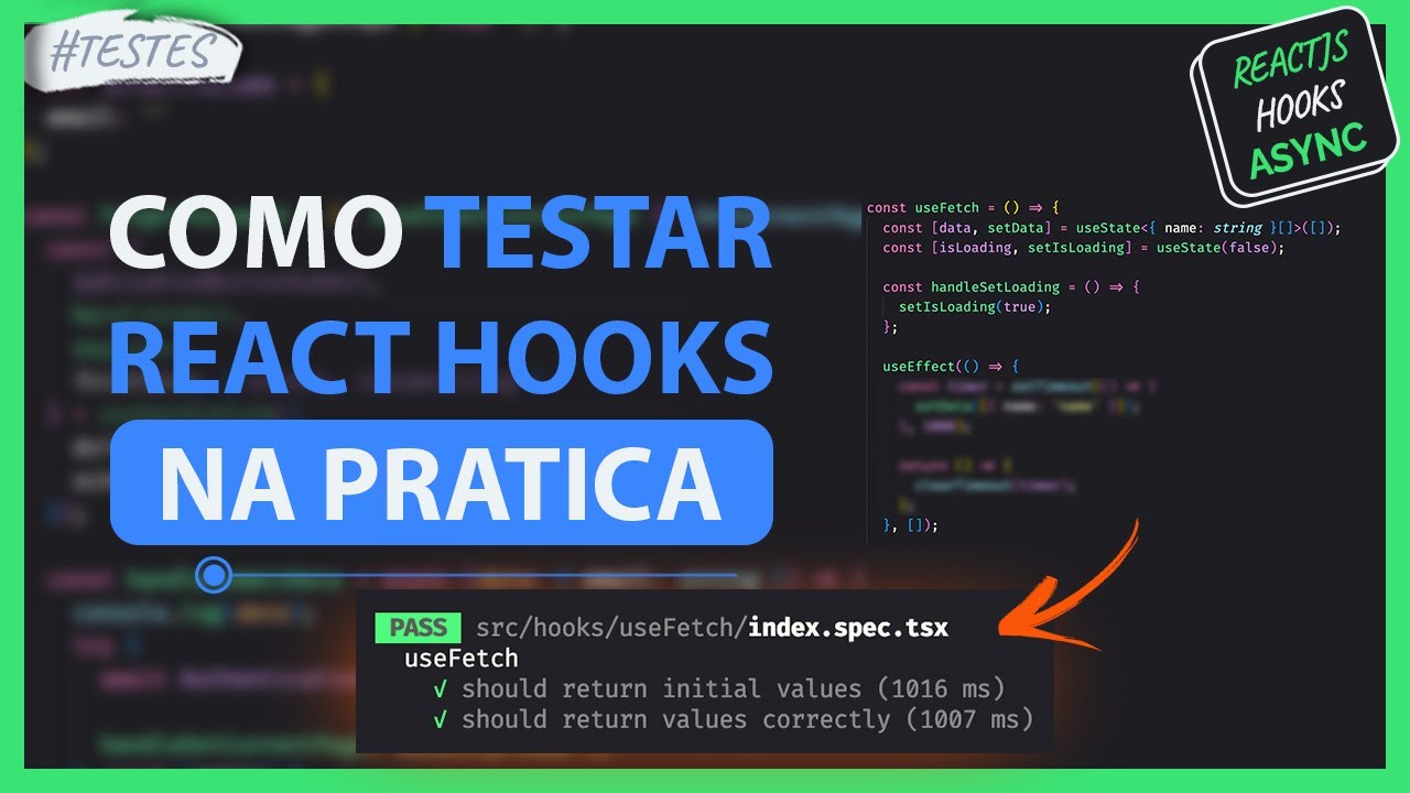 TUTORIAL TESTANDO REACT HOOKS NA PRATICA - Async Hooks