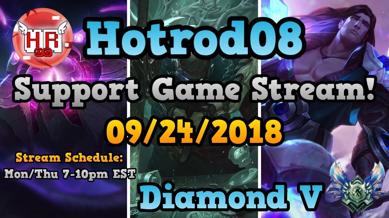 (9/24/18) Diamond V Support Stream! Learn/Interact/Ask Questions To Better Your Game