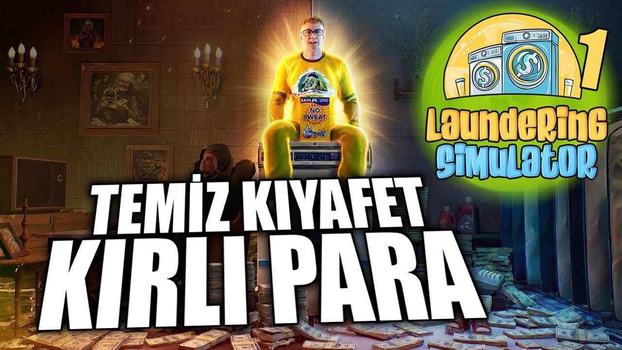 Bu Çamaşırhanede PARA BASILIYOR 😳 | Laundering Simulator Türkçe Bölüm 1