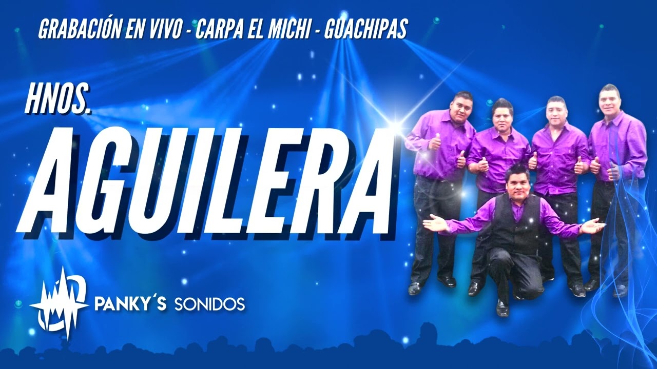 HNOS. AGUILERA EN VIVO - 
