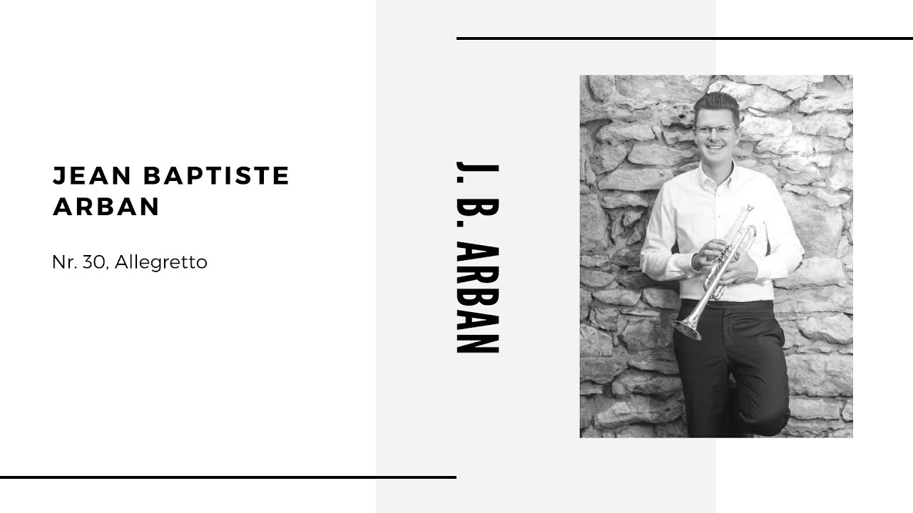 Jean-Baptiste Arban Nr. 30, Allegretto - so geht die Übung - Trompete üben - Etüde - 2020