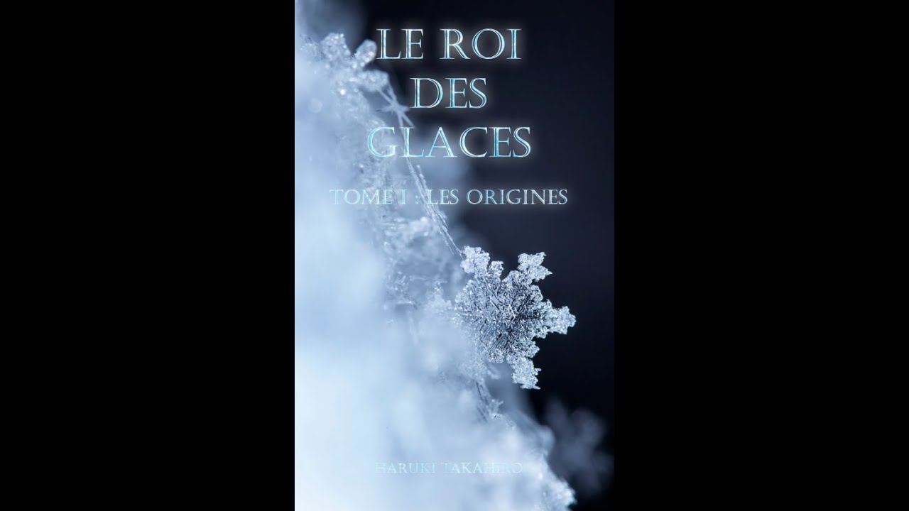 Avis #34 Le roi des glaces T1 Les origines