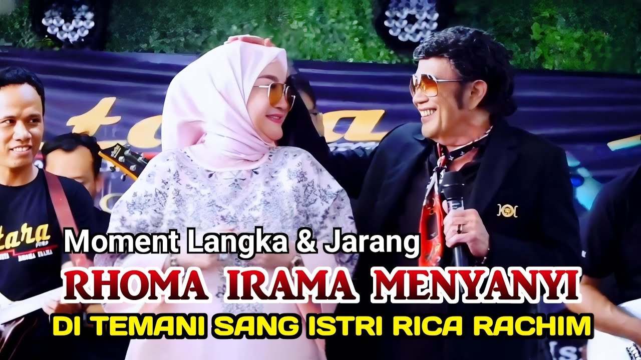 RHOMA IRAMA - KATA PUJANGGA BERSAMA ISTARA GROUP