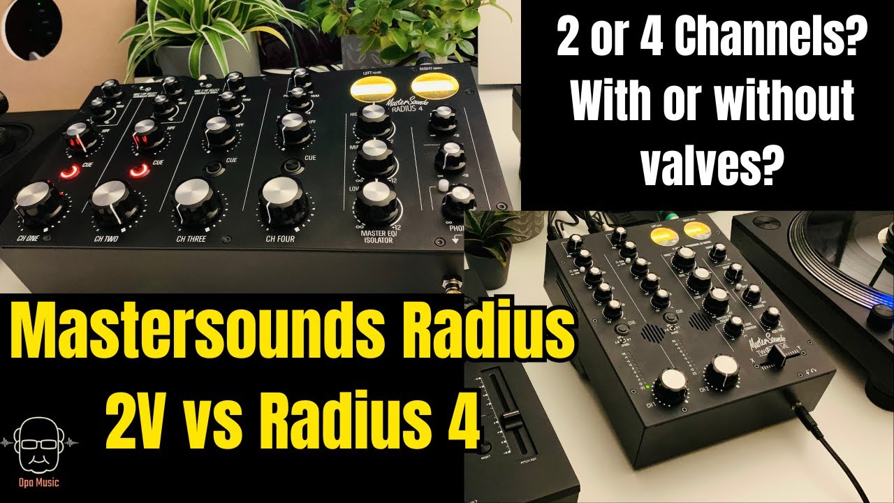 Mastersounds Radius 4 vs Radius 2V. Which DJ rotary mixer you like more?