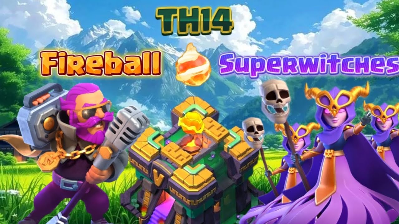 [CoC] TH14 Fireball Super Witches Strategy - TH14 vs TH15
