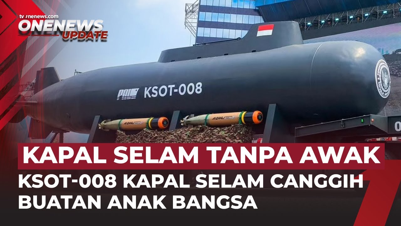 Kapal Selam Tanpa Awak KSOT-008, Langkah Besar Indonesia di Laut Dalam | OneNews Update