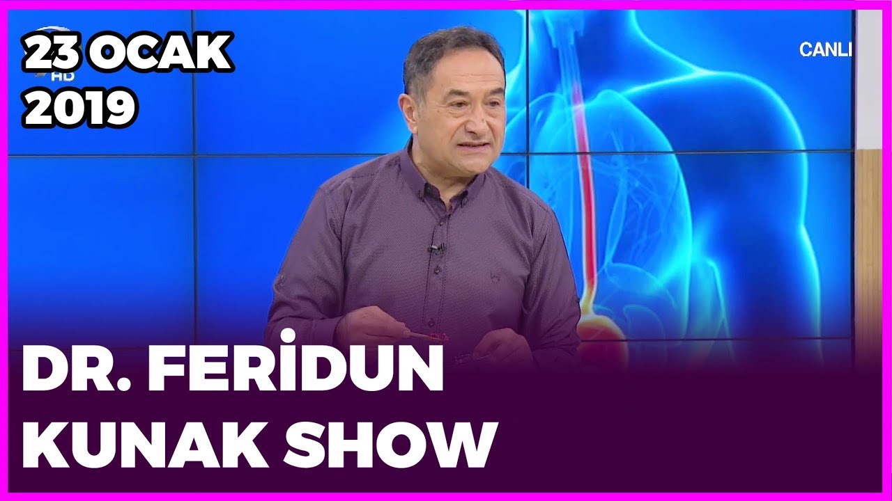 Dr. Feridun Kunak Show | 23 Ocak 2019