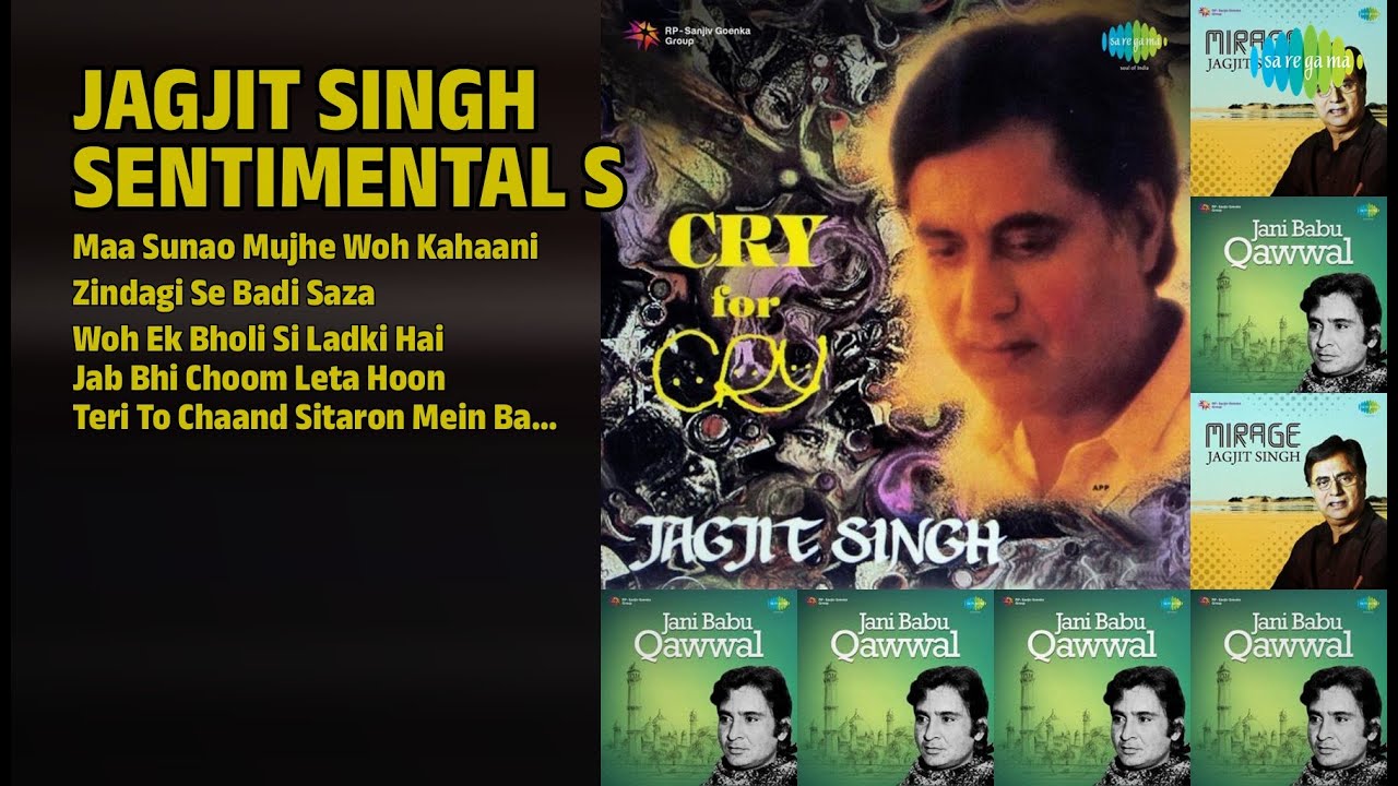 جگجیت سنگھ کے لازوال نغمے | Jagjit Singh Songs | Maa Sunao Mujhe Woh Kahaani