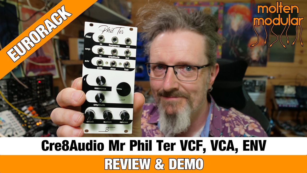 Cre8Audio Mr. Phil Ter - Eurorack Filter, VCA and Envelope module review