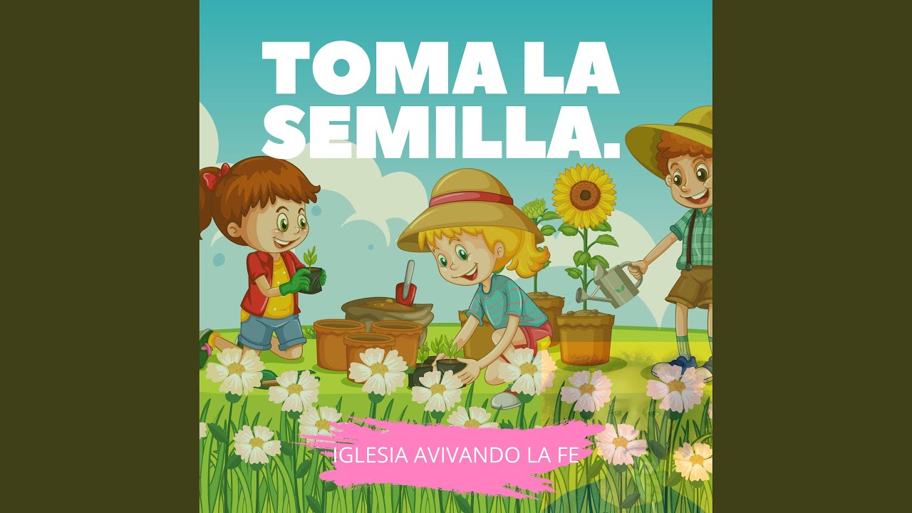 Hermano toma la semilla