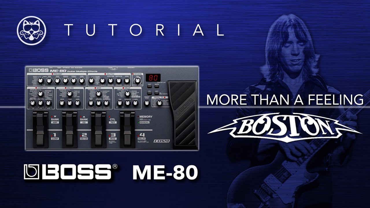 ¡BOSS ME-80! Boston - More Than a Feeling... ¡EN ESPAÑOL!