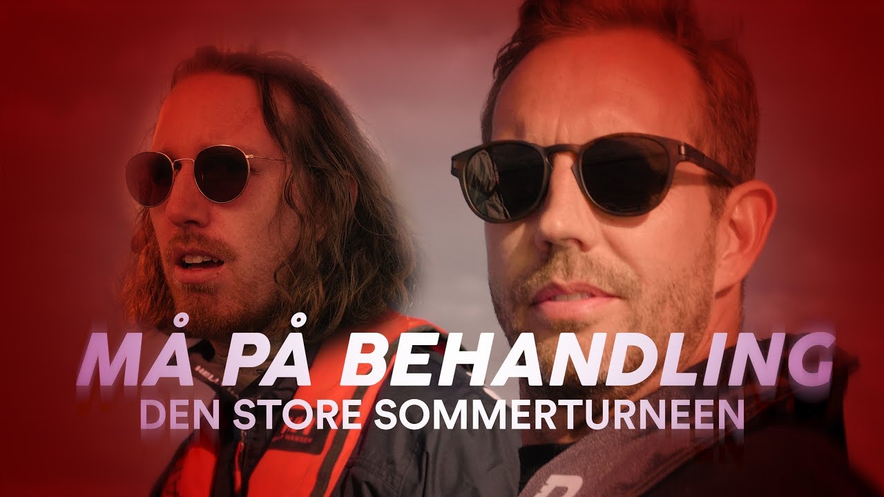 Må på behandling – Den store sommerturneen! (EPISODE 1)