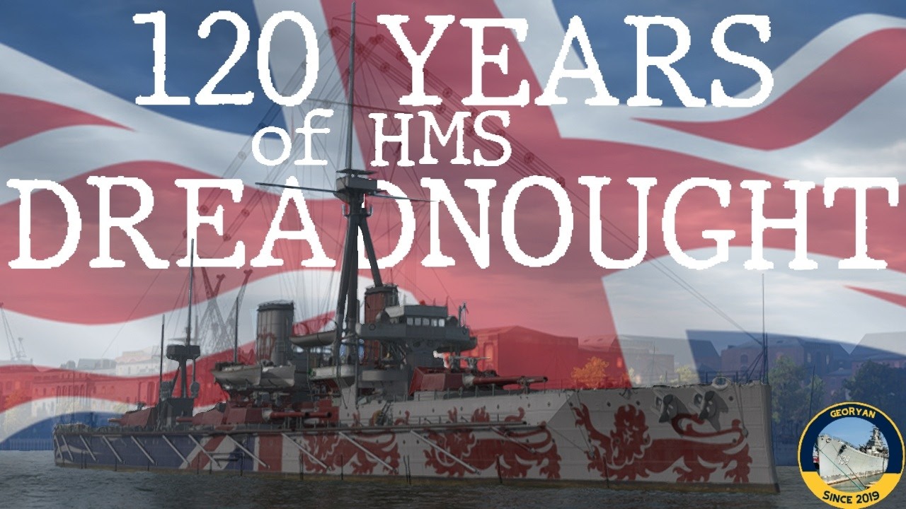 120 Years of HMS Dreadnought (WoWs)