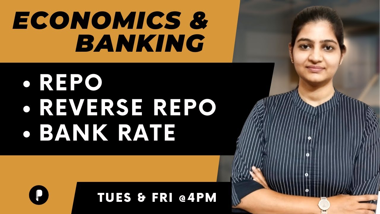 Repo, Reverse Repo, Bank Rate | Banking | Economics | SSC & UPSC
