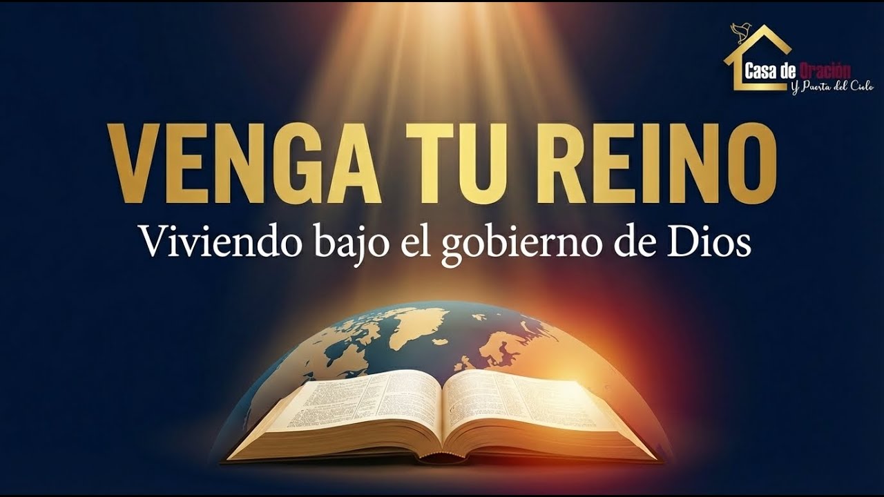 El Secreto Olvidado de la Oración - Parte IV - Viviendo bajo el gobierno de Dios