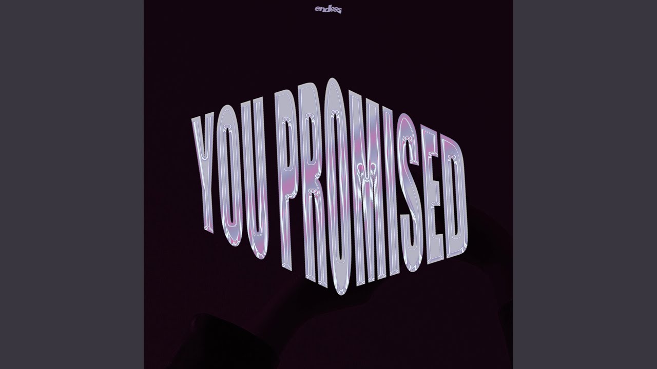 You Promised
