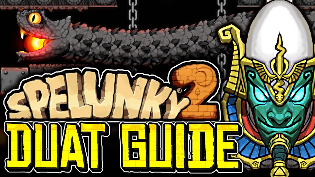 Duat of Spelunky 2 EXPLAINED