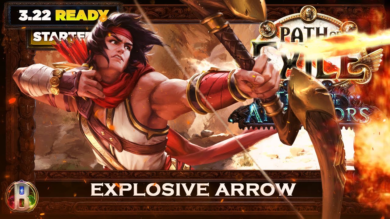 [PoE 3.22] STARTER BUILD: EXPLOSIVE ARROW CHAMPION - PATH OF EXILE - TRIAL OF THE ANCESTORS POE