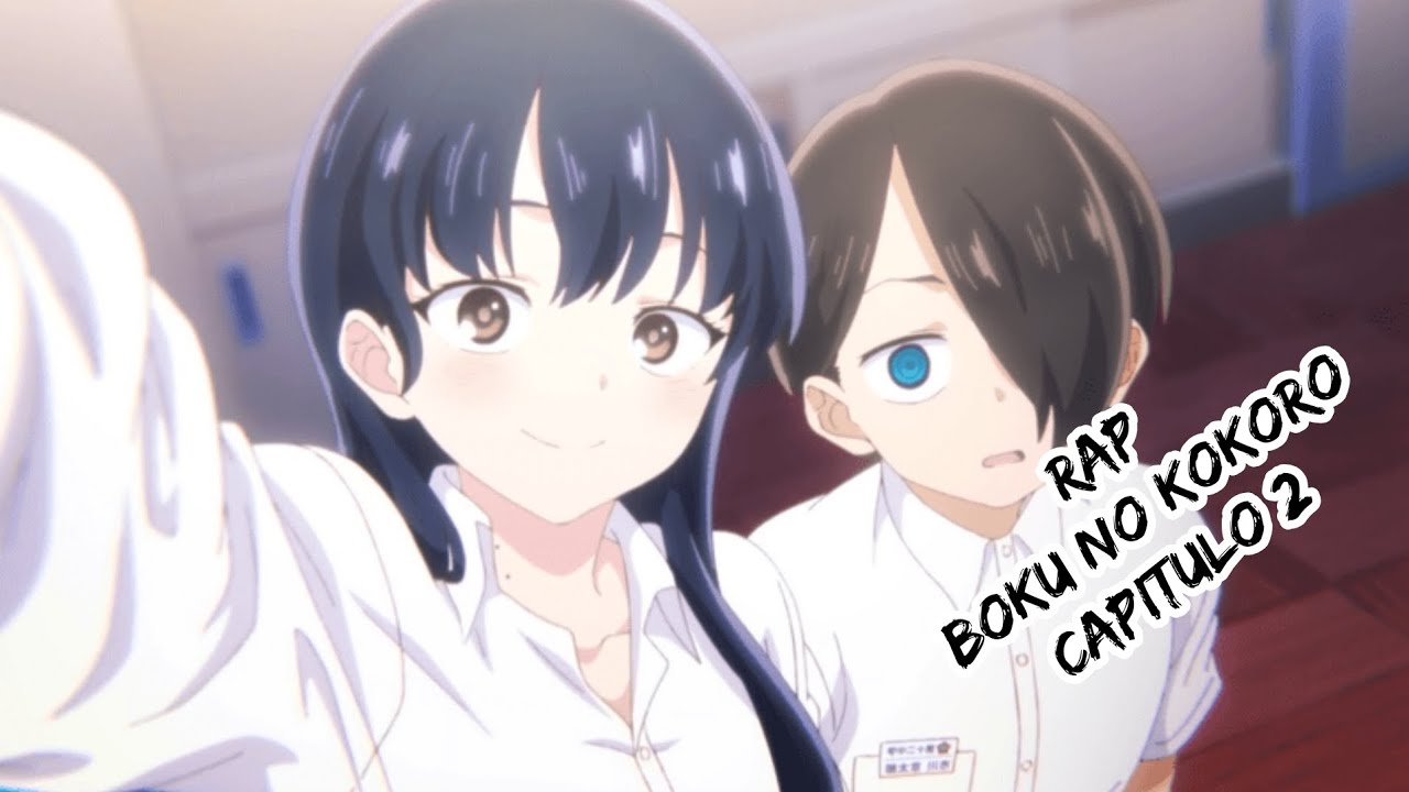 Boku no kokoro capitulo 2 rap | yo mori |