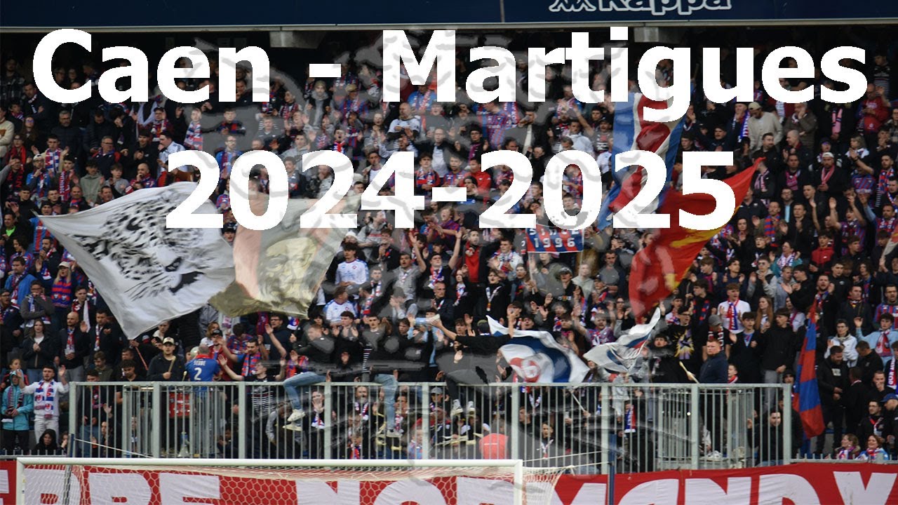#Caen - Martigues 2024-2025