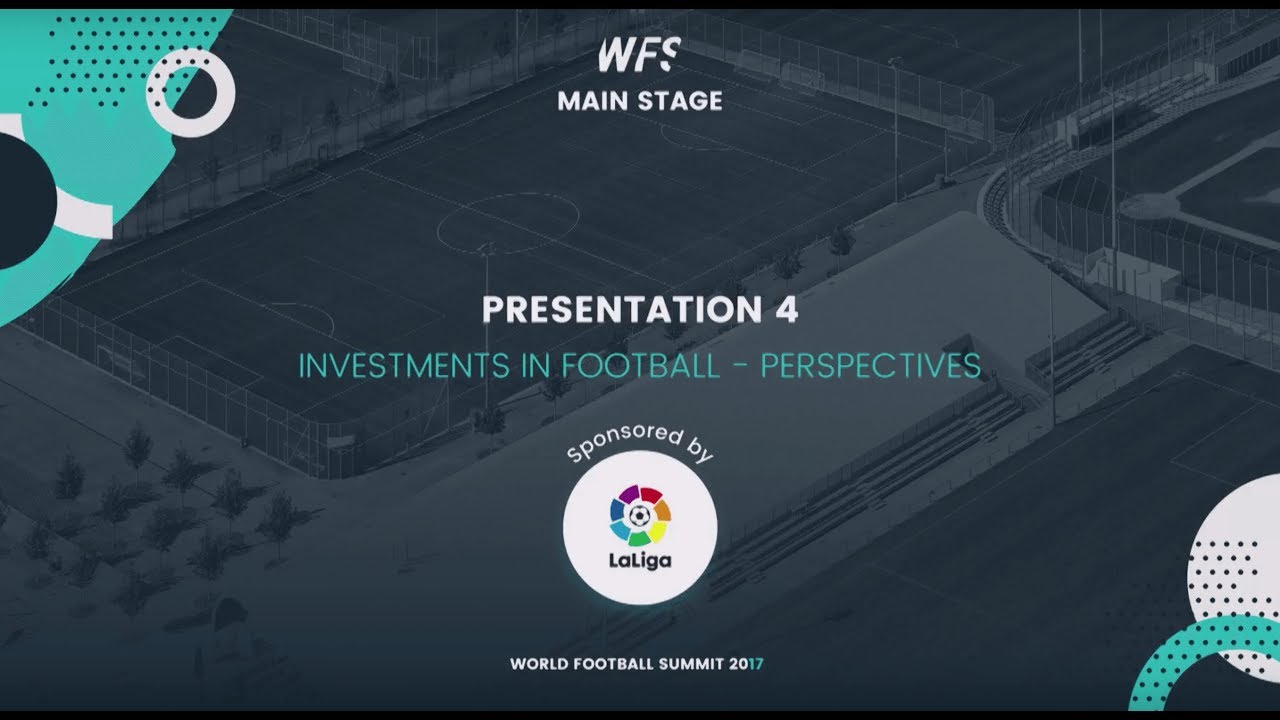 ROUNDTABLE 4 - Investments in football: Perspectives by LALIGA