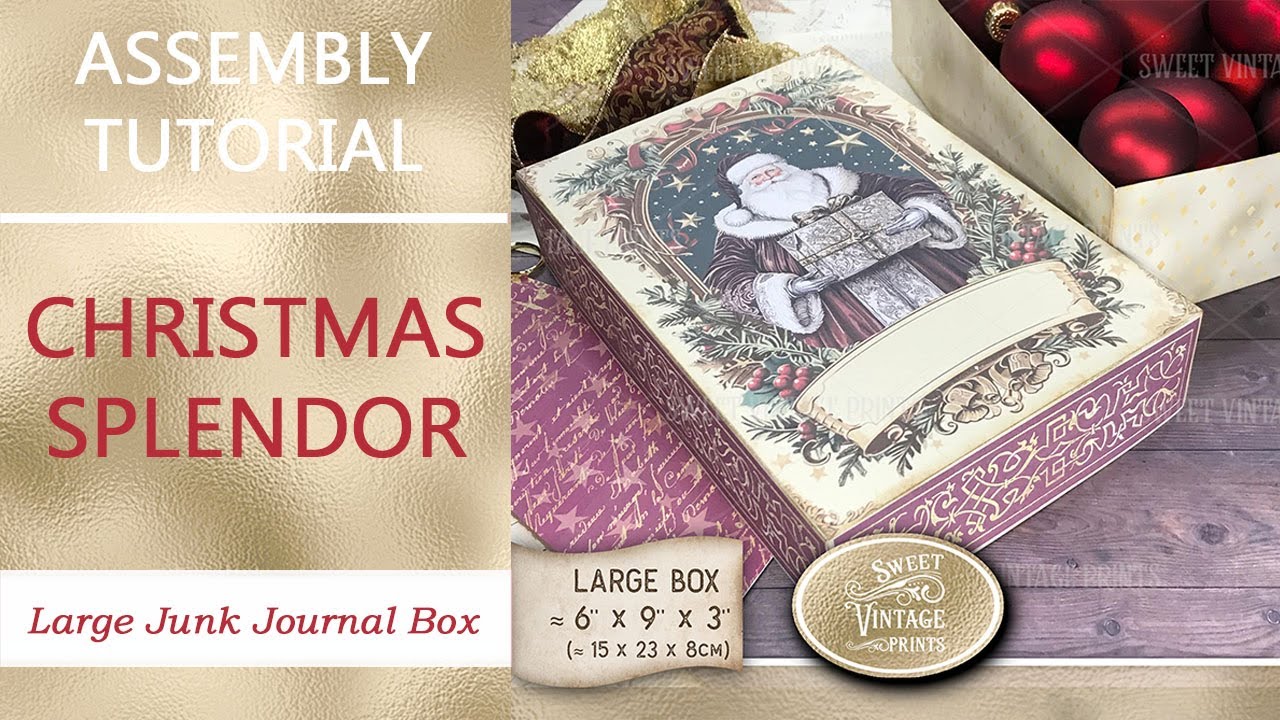 Christmas Splendor Large JunkJournal BOX | Tutorial | Junk Journal Printable by Sweet Vintage Prints