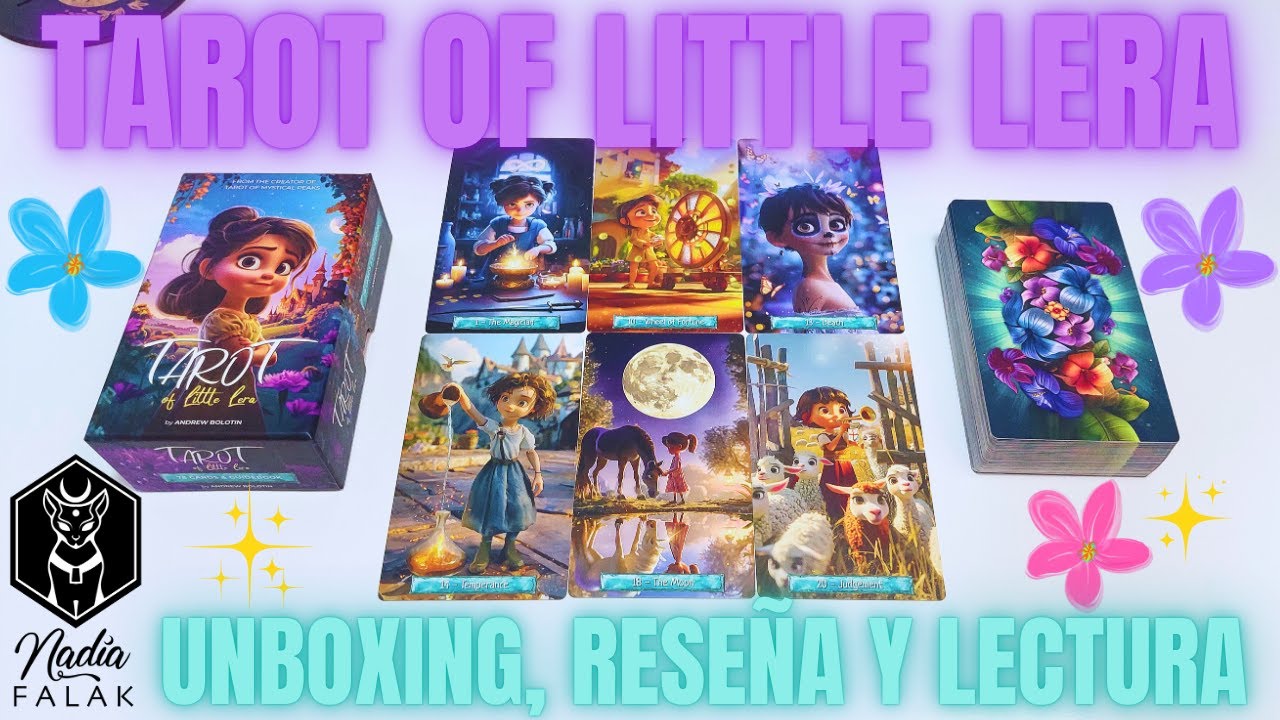 TAROT OF LITTLE LERA ⭐ UNBOXING, RESEÑA y LECTURA 💜 Nadia Falak