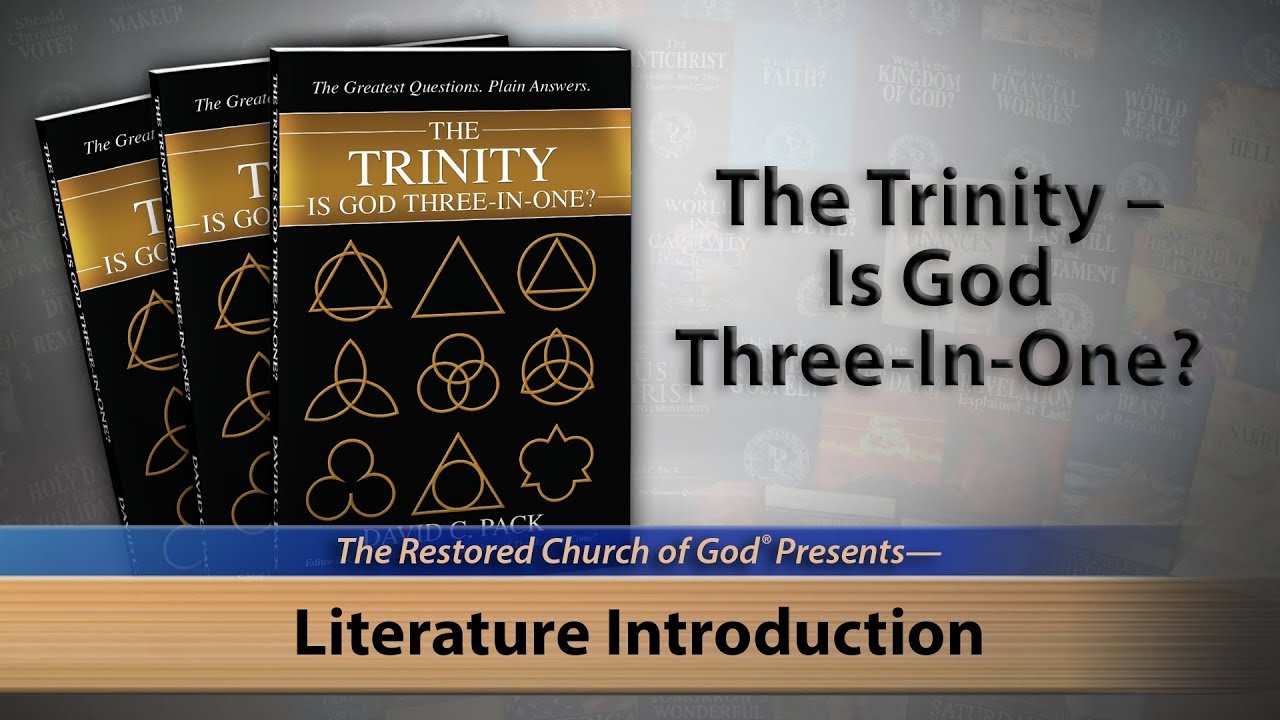 Literature Introduction: The Trinity – Is God Three-In-One?
