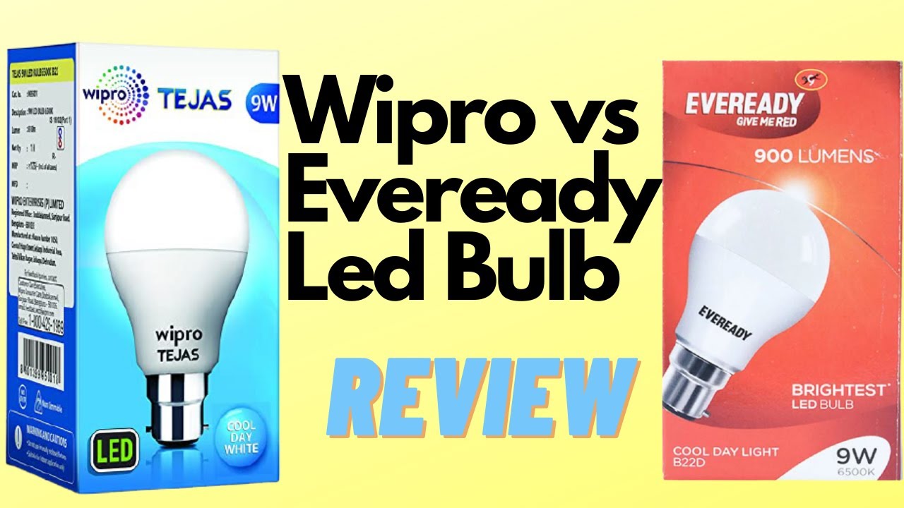 Wipro tejas vs Eveready Led Review Which one is better