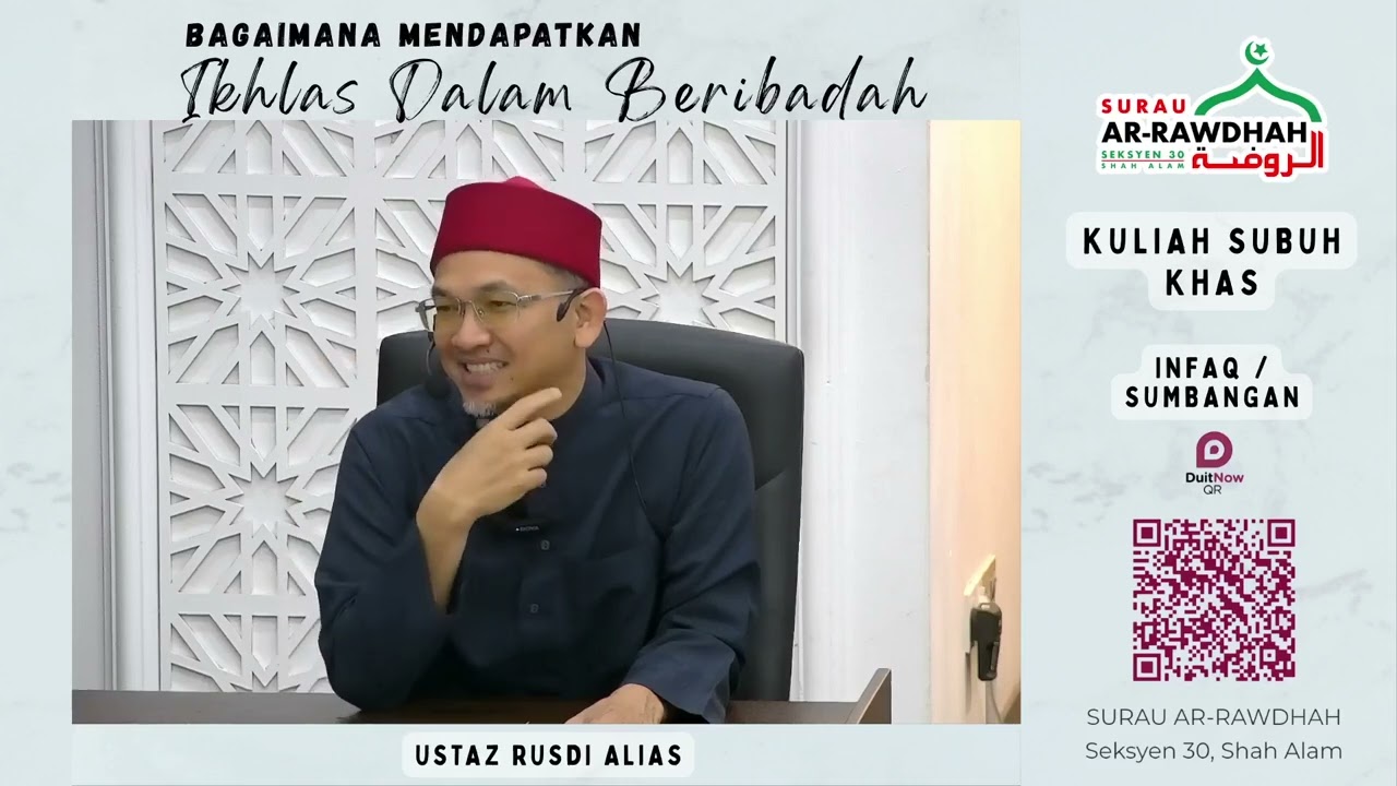 KULIAH KHAS: Ikhlas Dalam Beribadah