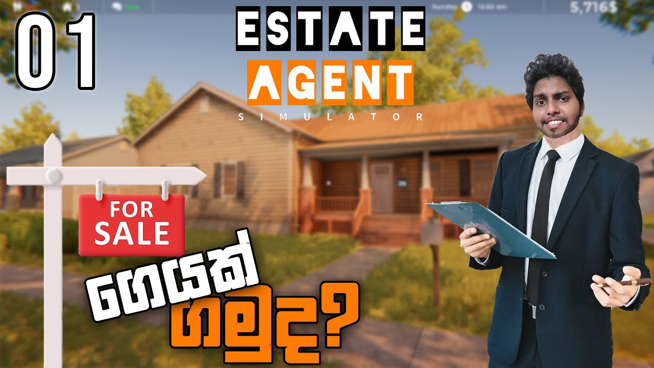 ගෙයක් ගමුද ? | Estate Agent Simulator Sinhala | EP 01