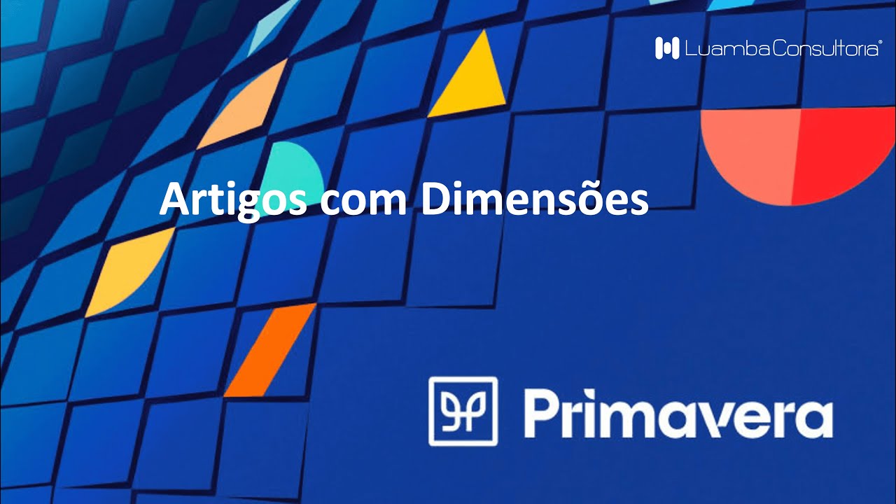 INVENTÁRIO - Criação de Artigos com Dimensões (Erp Primavera V10)