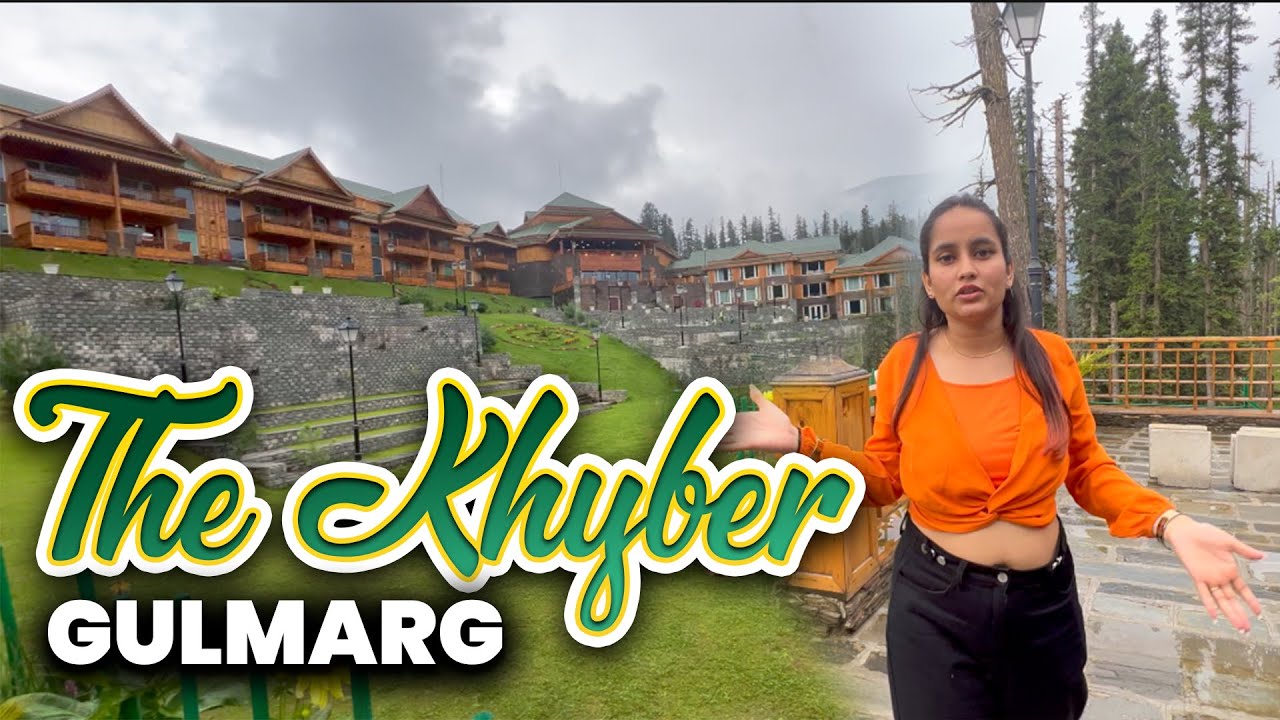 THE KHYBER HIMALAYAN RESORT | GULMARG | HOTEL TOUR | 2022 | TRAVELITES