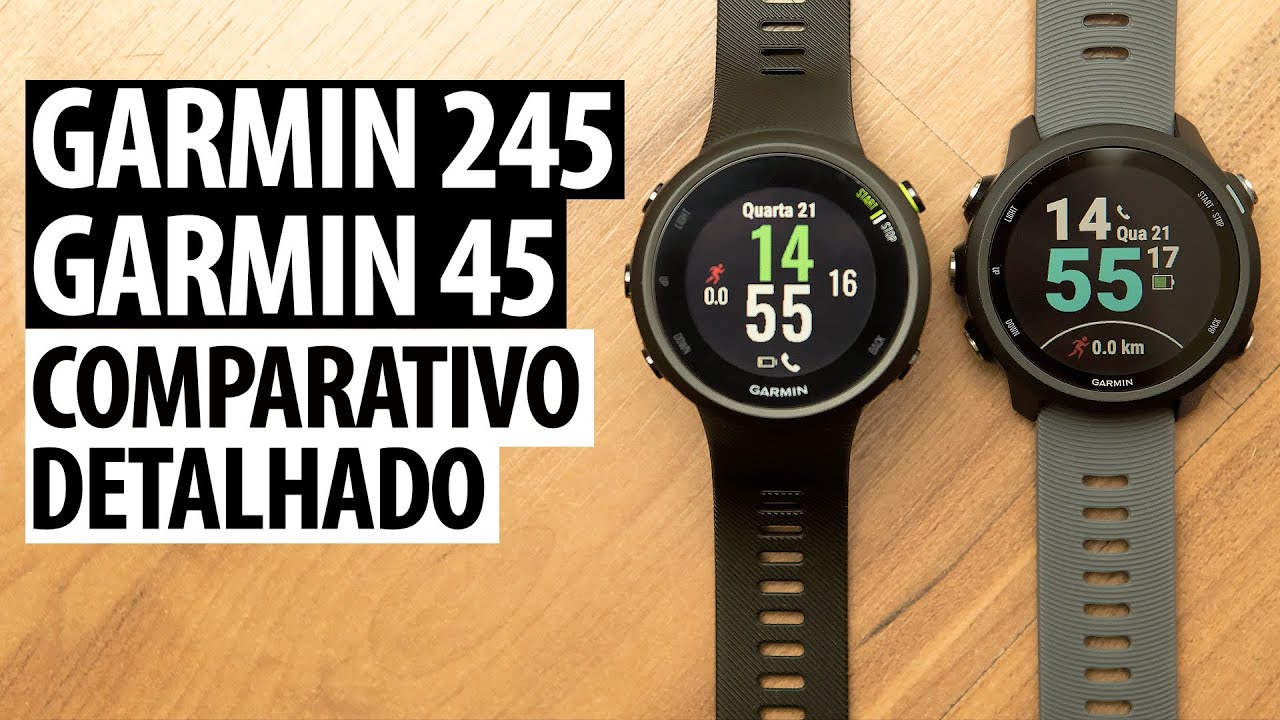 AS DIFERENÇAS ENTRE Os GARMINS 45 x 245 - será que tem tanta diferença assim?