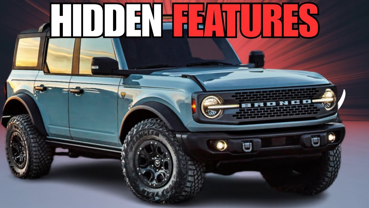 7 HIDDEN Ford Bronco Features That 99% of Owners DON'T KNOW ABOUT