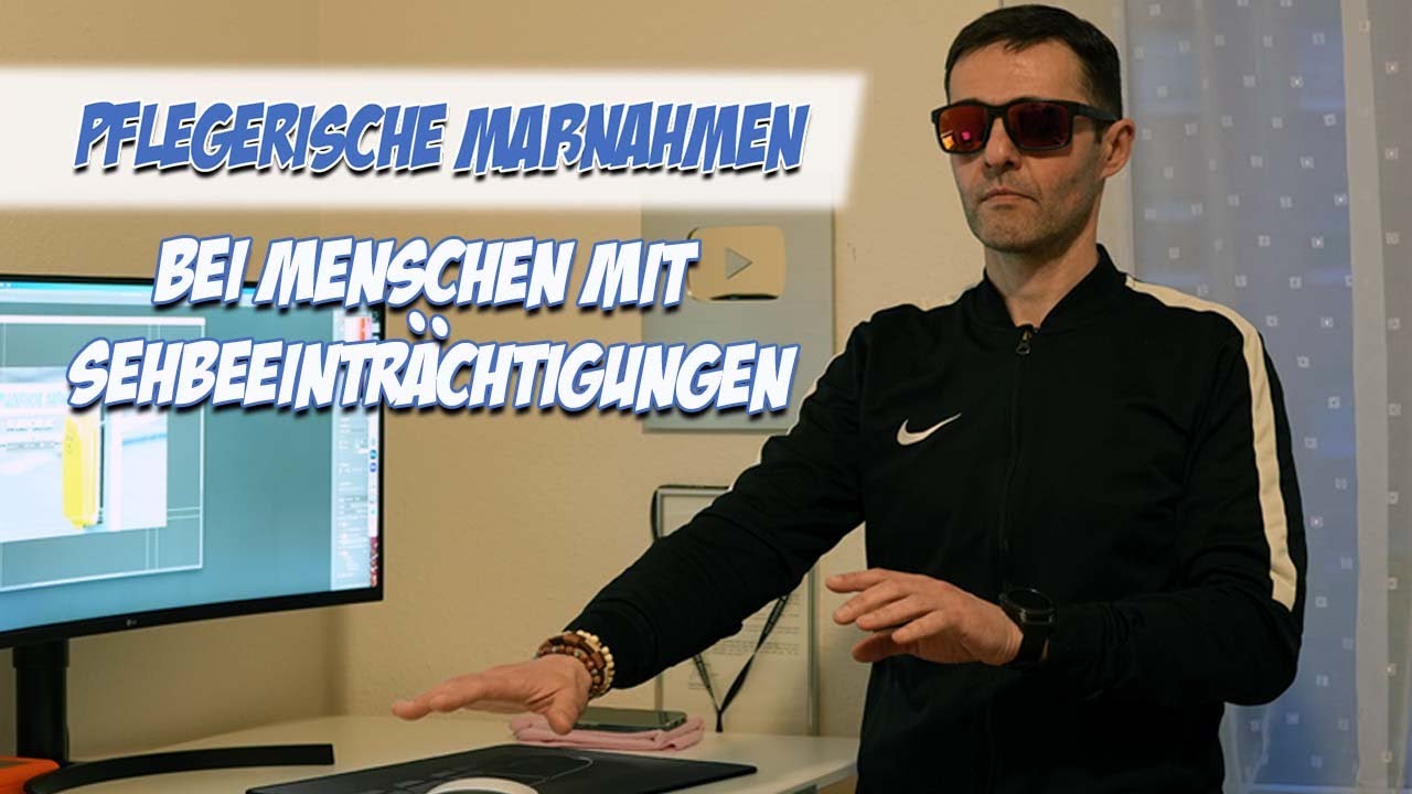 Pflege von Menschen mit Sehbeeinträchtigungen | Pflege Kanal