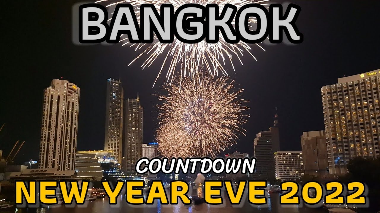 Bangkok Countdown to NEW YEAR 2022