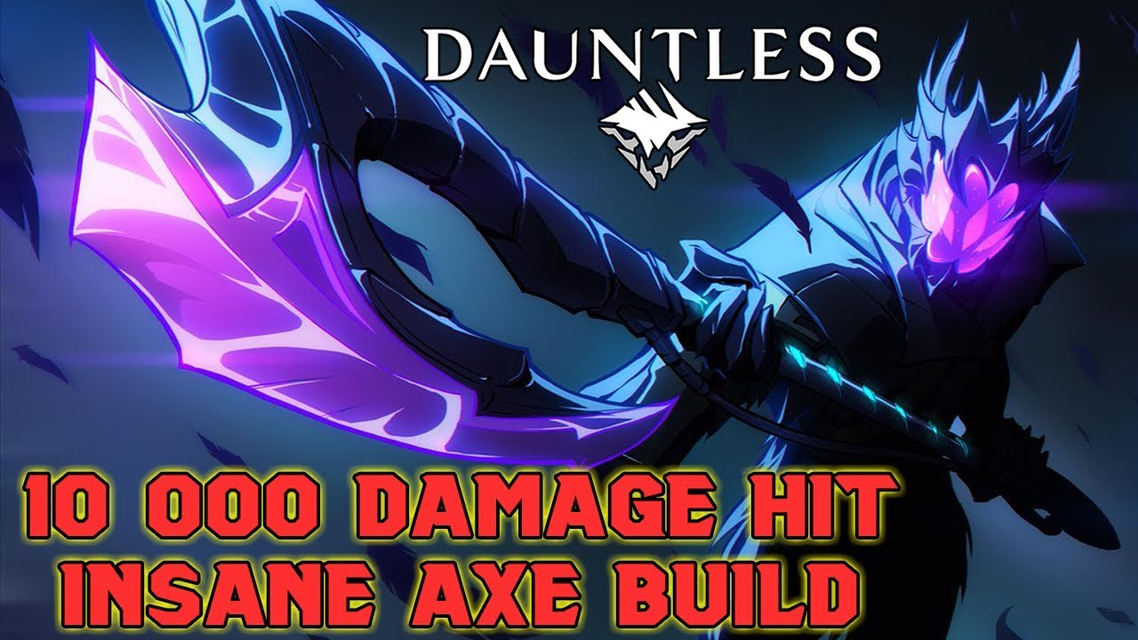 INSANE DAMAGE AXE Build - Dauntless Patch 0.8.0