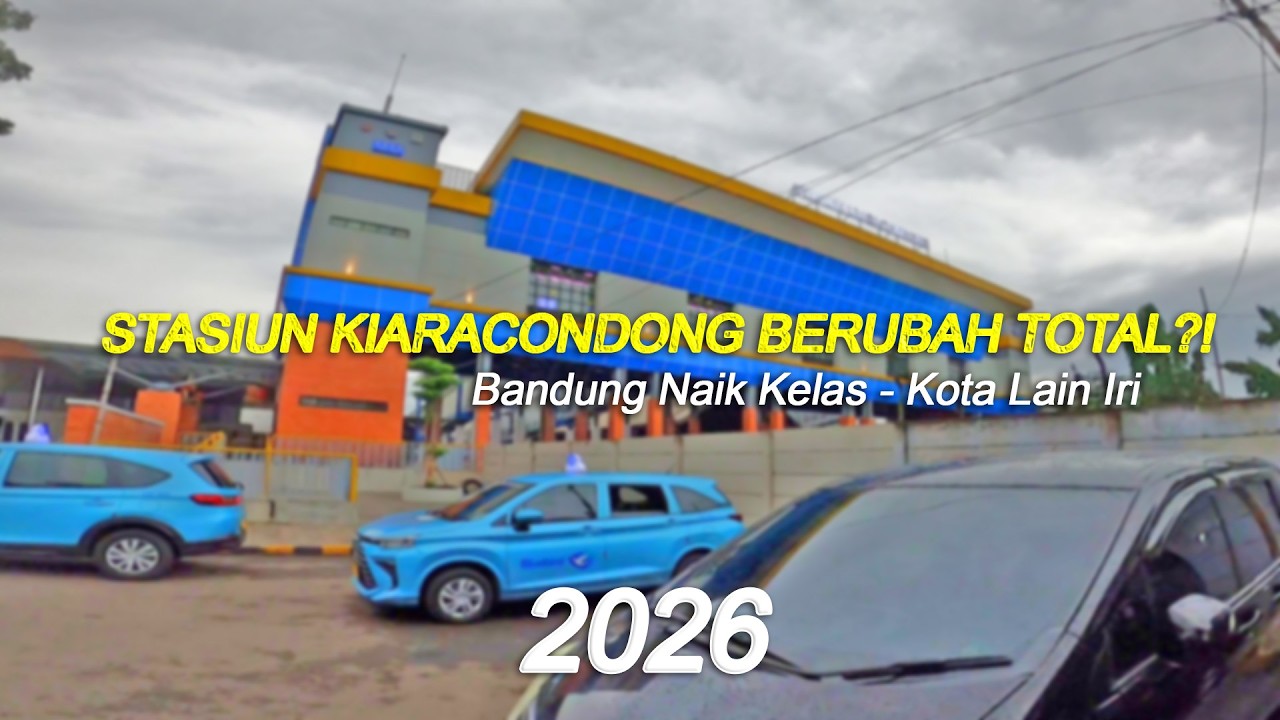 STASIUN KIARACONDONG BERUBAH TOTAL! saya kaget lihat perubahanya