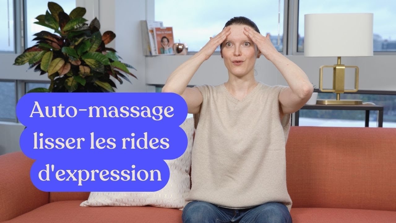 Apprenez à lisser vos rides d'expression avec les auto-massages de Sylvie Lefranc