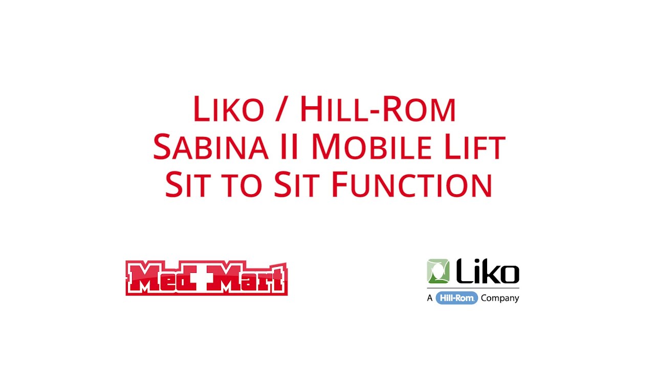 Liko Sabina II Sit to Sit demonstration with Med Mart