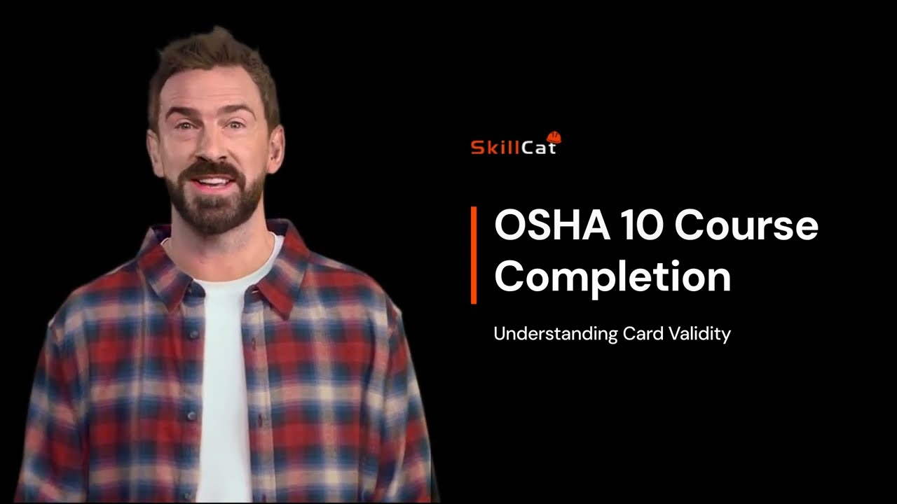 How Long Is an OSHA 10 Card Good For? (Does It Expire?)