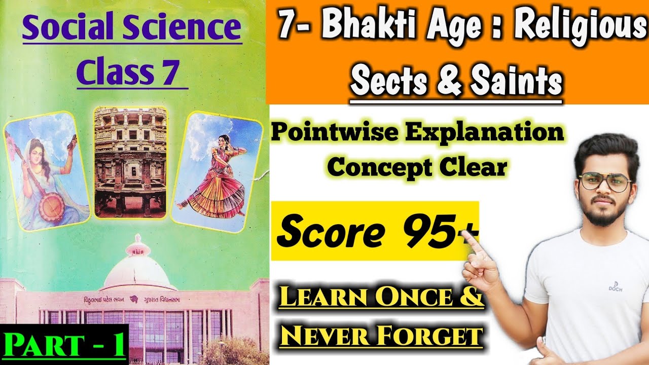 Bhakti Age : Religious sects and saints | Class 7 Social Science | std 7 SS Gseb New Textbook |