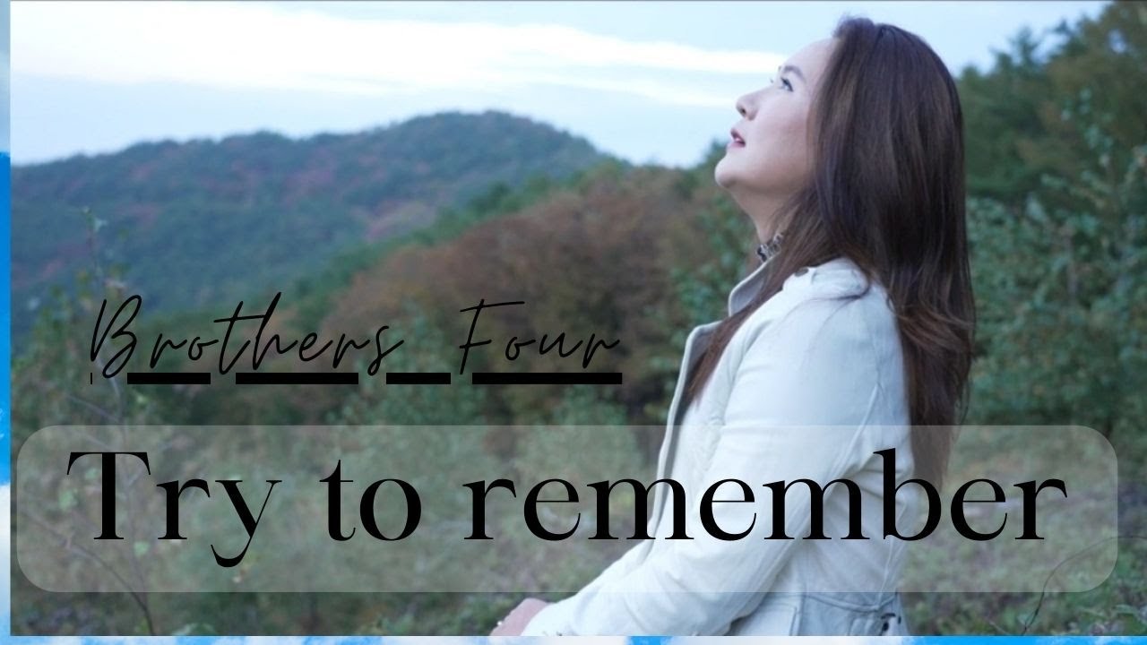 Try To Remember(Brothers Four) _ cover by Lee Ra Hee