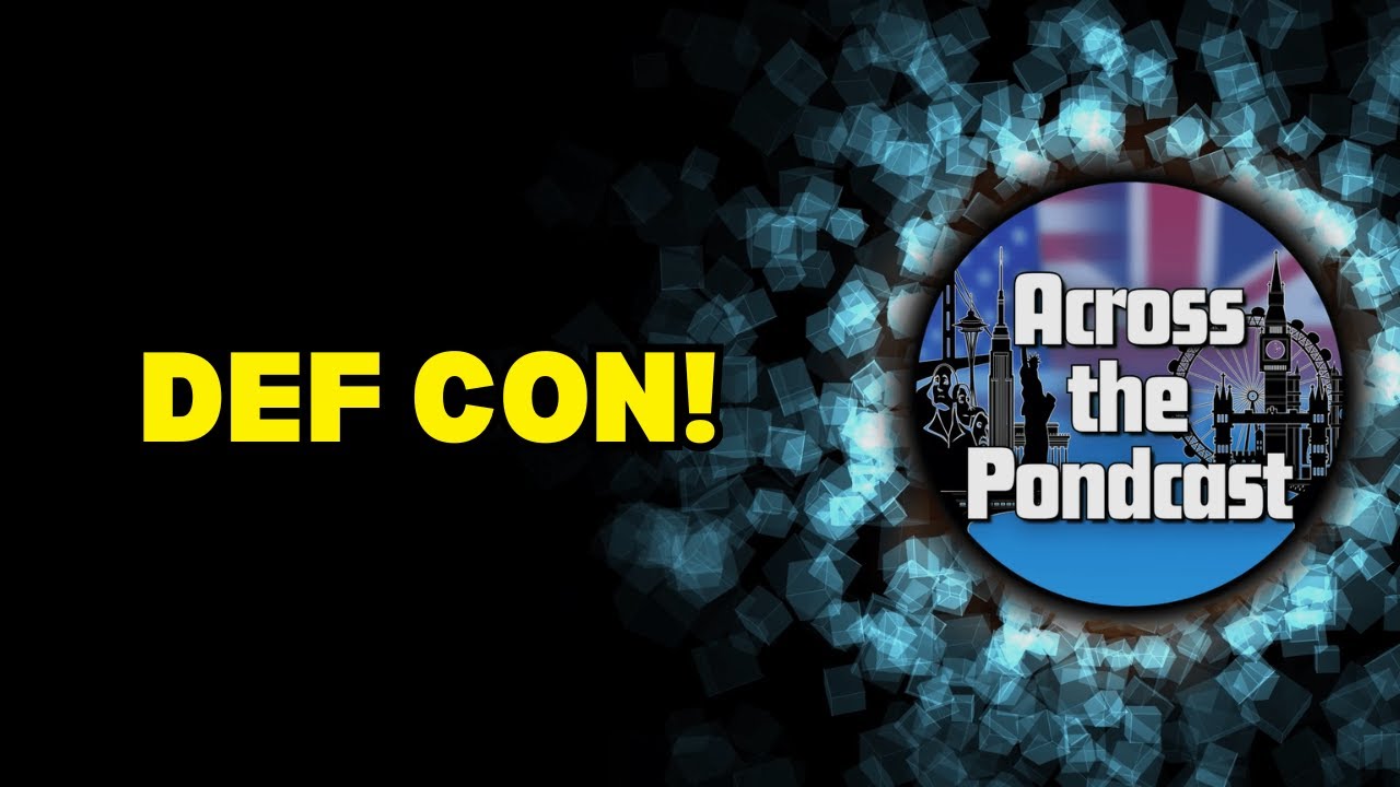 Episode 19: DEF CON!