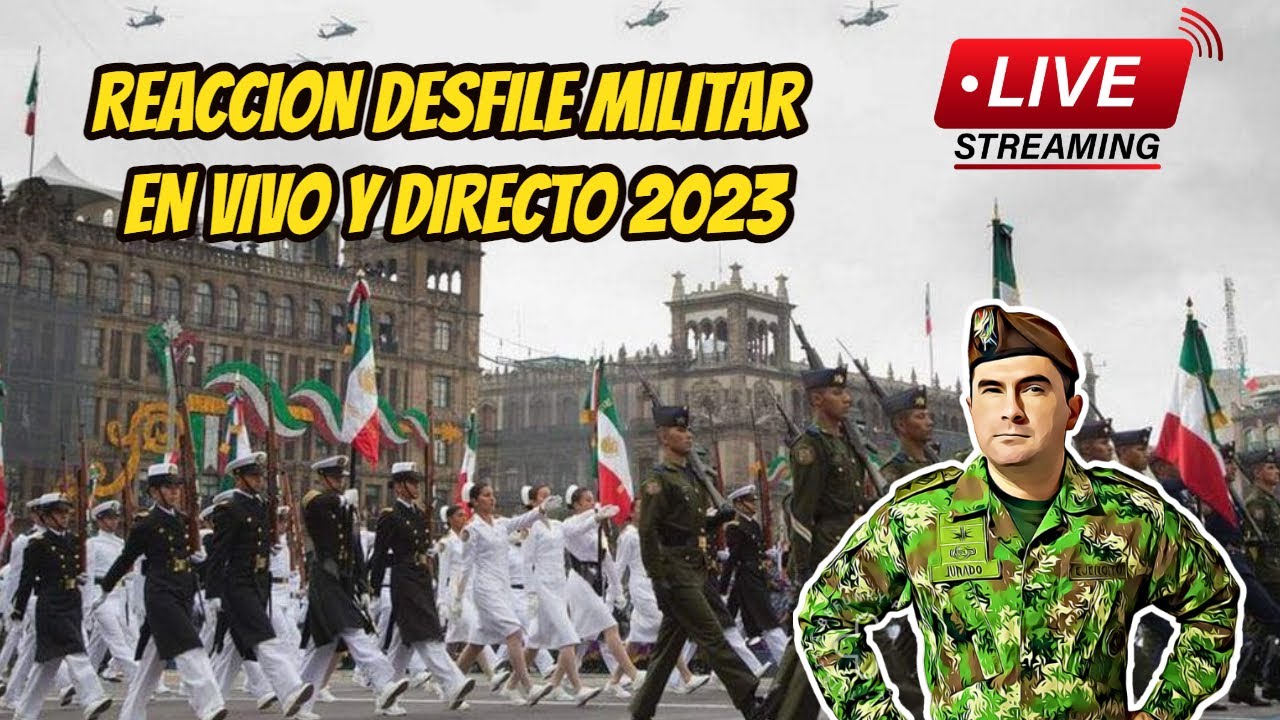 En directo: DESFILE MILITAR MEXICANO 2023