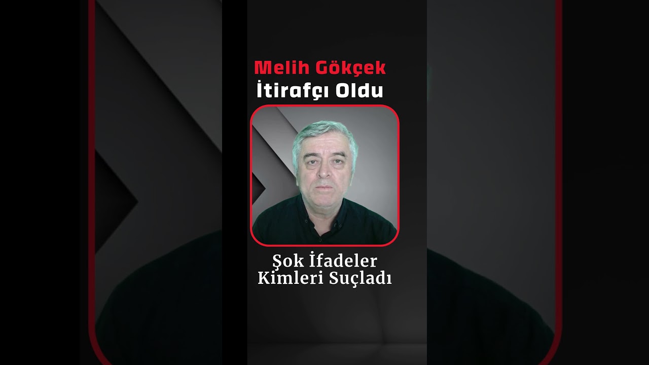#melih #imelih #imelihg&ouml;k&ccedil;ek #osmang&ouml;k&ccedil;ek #ankara #etkinpişmanlık #itiraf #mansuryavaş #chp #akp