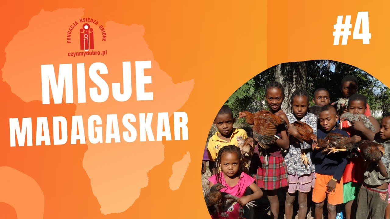 Misje Madagaskar #4 | Zwierzaki dla Afryki - konkretna pomoc w walce z głodem